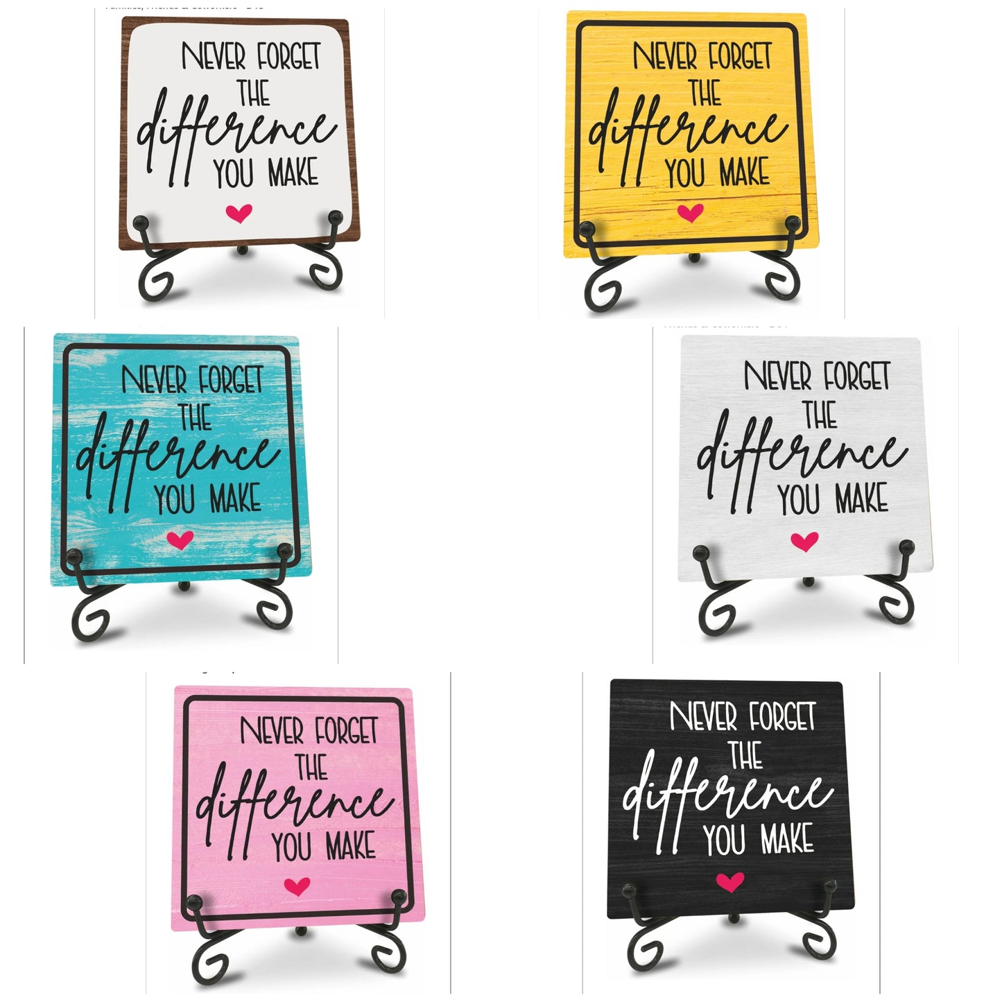 Home Office Wooden Sign Decor,〝NEVER FORGET THE difference YOU MAKE〞 Positive Reminder Sign With A Metal Support, Home Office Desk Decor, Gifts For Families, Friends & Coworkers
